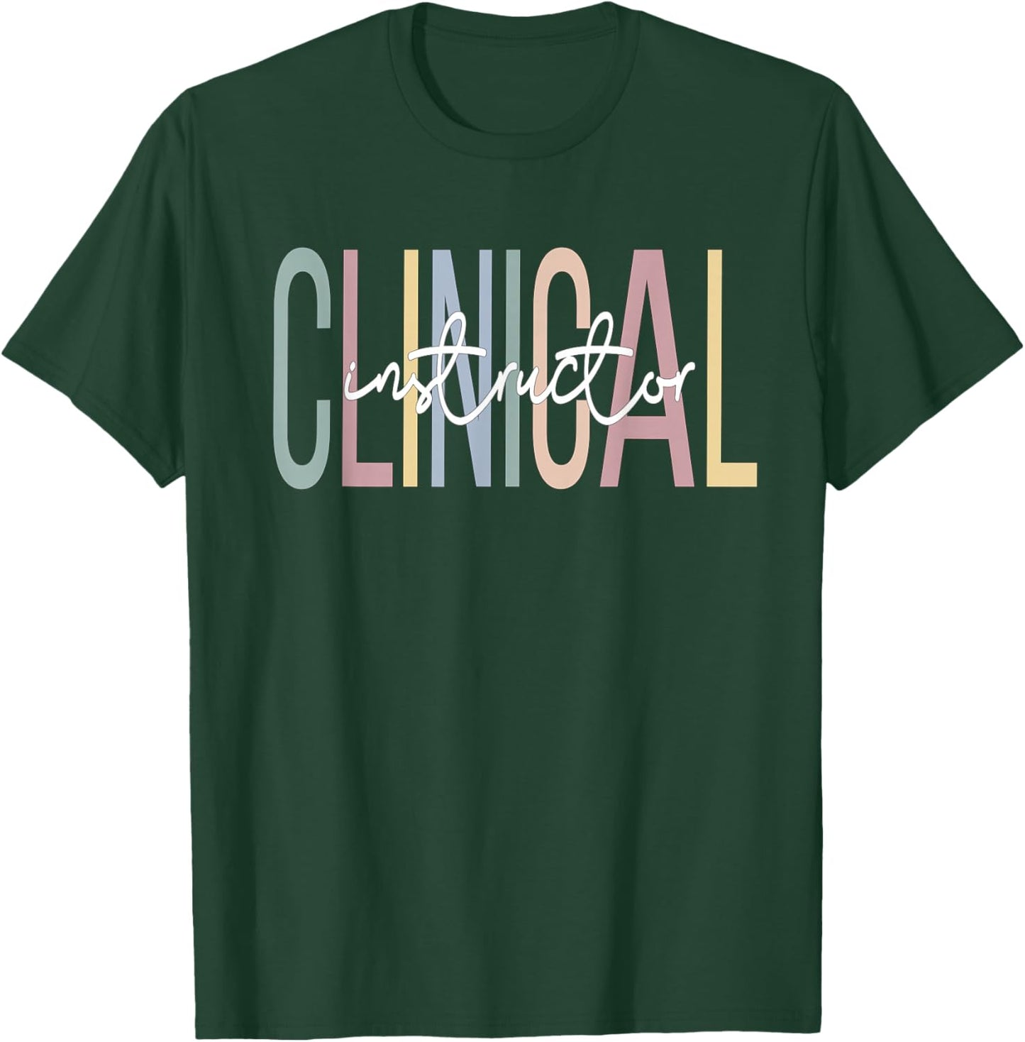 Boho Clinical Instructors T-Shirt - T-Shirt | Forest