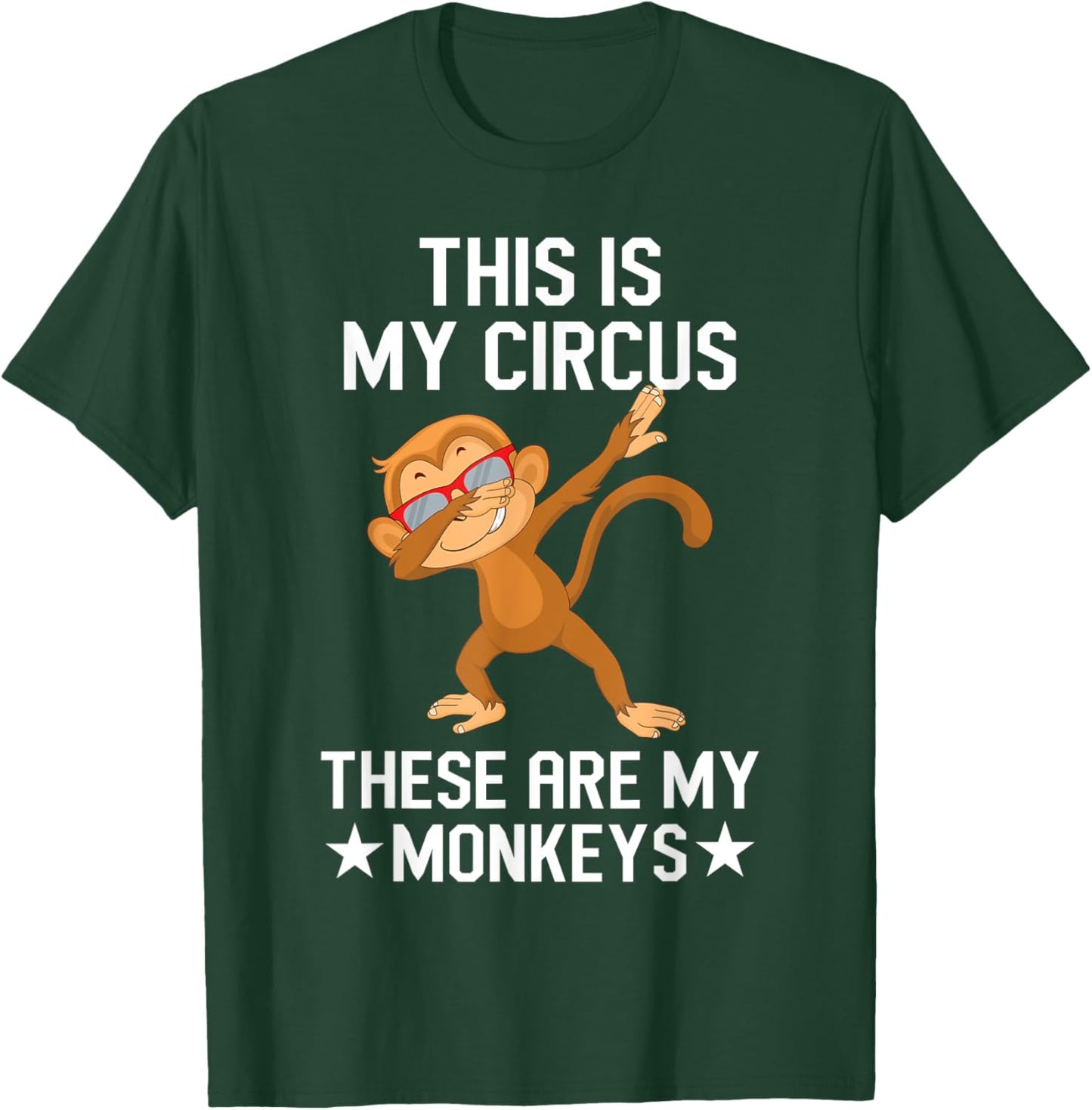 Colleague Office This Is My Circus These Are My Monkeys T-Shirt - T-Shirt | Forest