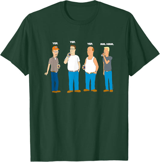 King of The Hill Yep Yep Yep Mm Hmm T-Shirt - T-Shirt | Forest