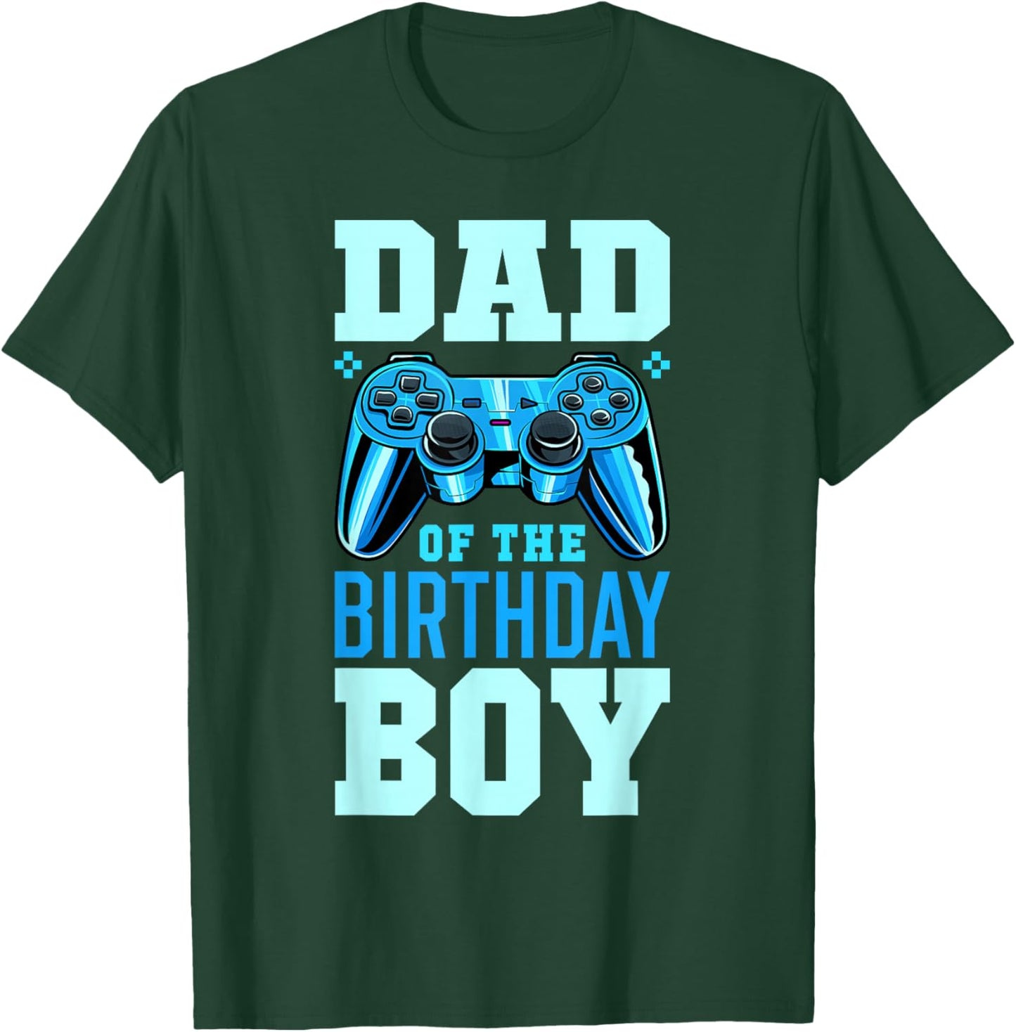 Dad of the Birthday Boy Matching Video Gamer Birthday Party T-Shirt - T-Shirt | Forest