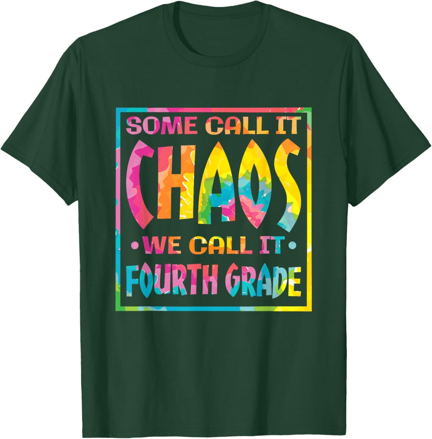 Some Call It Chaos We Call It Forth Grade 4th Grade Teacher Women Kids T-Shirt - T-Shirt | Forest