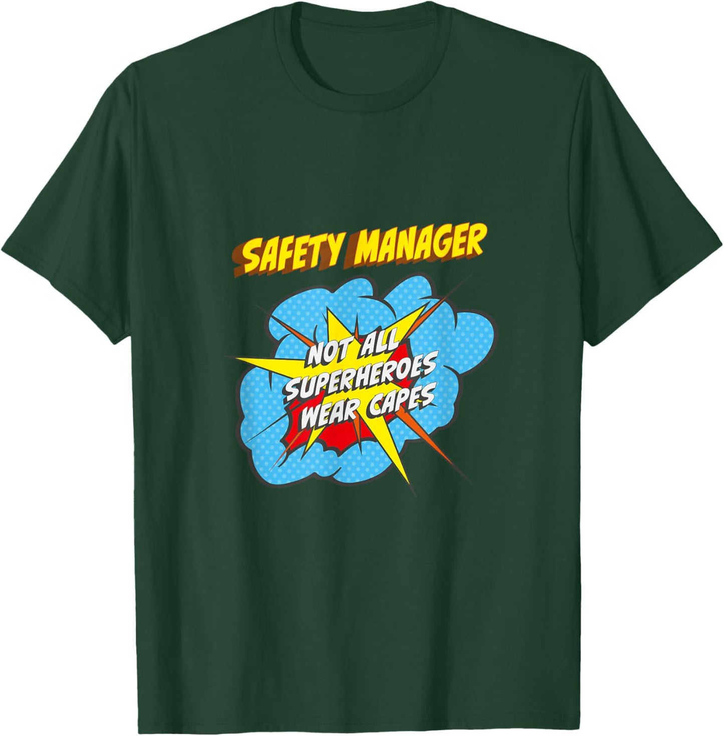 Safety Manager Funny Superhero Job T-Shirt - T-Shirt | Forest