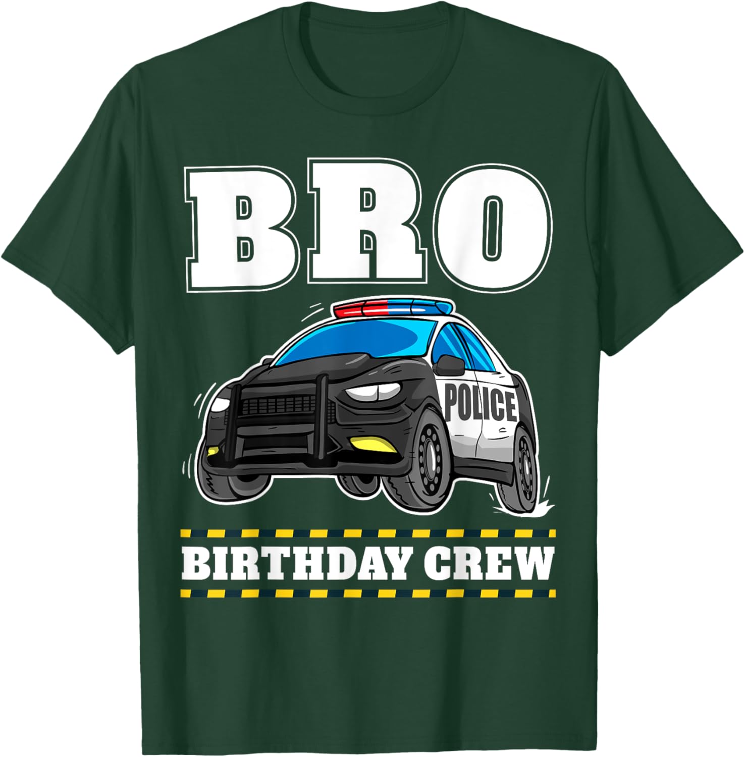 Bro Birthday Crew Police Car Policeman Officer Brother T-Shirt - T-Shirt | Forest