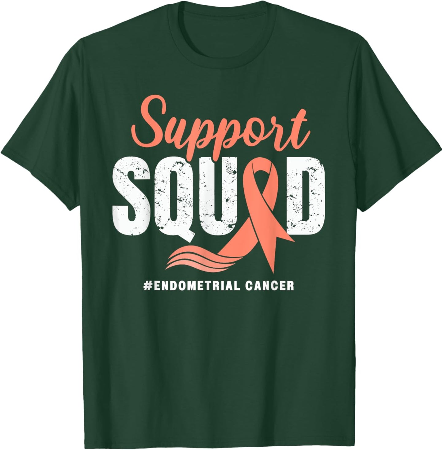 Endometrial Cancer Support Squad Peach Ribbon awareness T-Shirt - T-Shirt | Forest