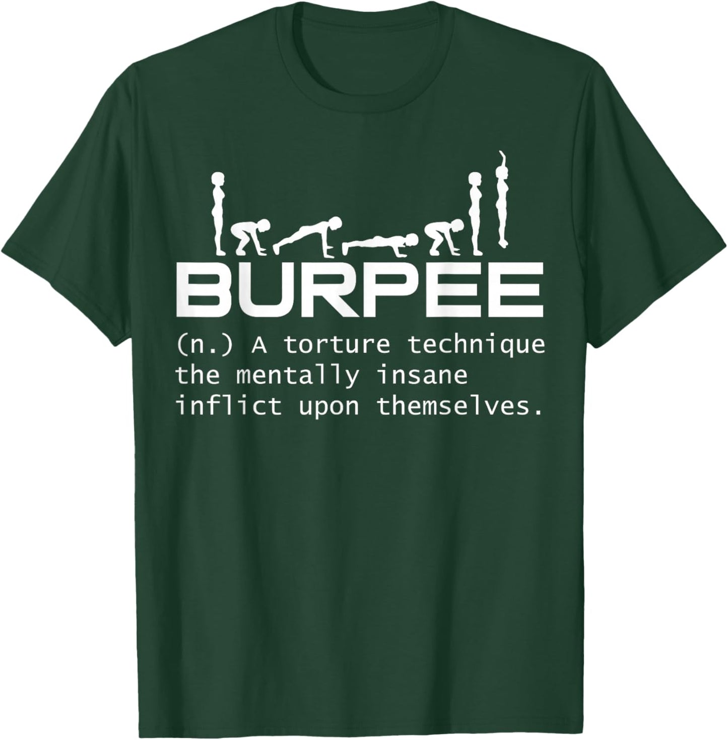 Burpee Workout Burpees Gym Buddies Burpee Definition Workout T-Shirt - T-Shirt | Forest