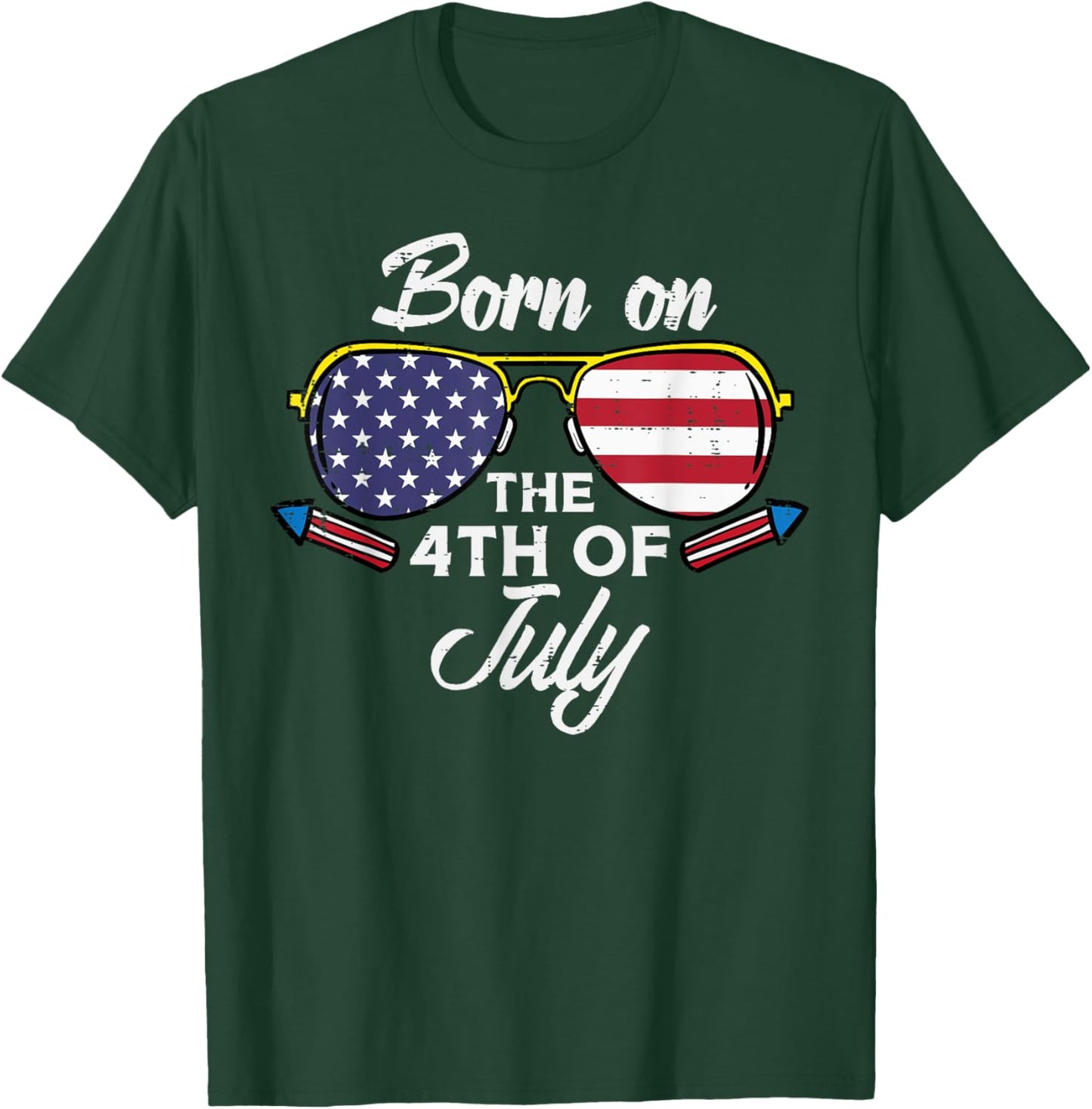 Born On The 4th of July Sunglasses Fourth Birthday Patriot T-Shirt - T-Shirt | Forest