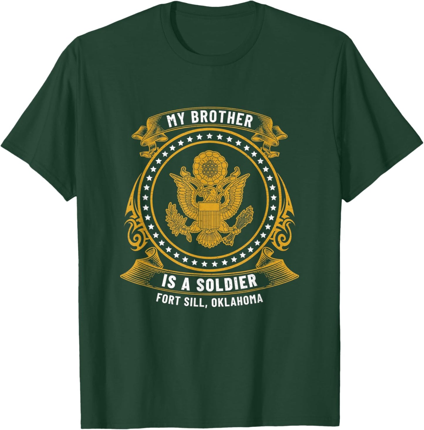My Brother Is A Soldier At Fort Sill Ok US Army Base Gift T-Shirt - T-Shirt | Forest