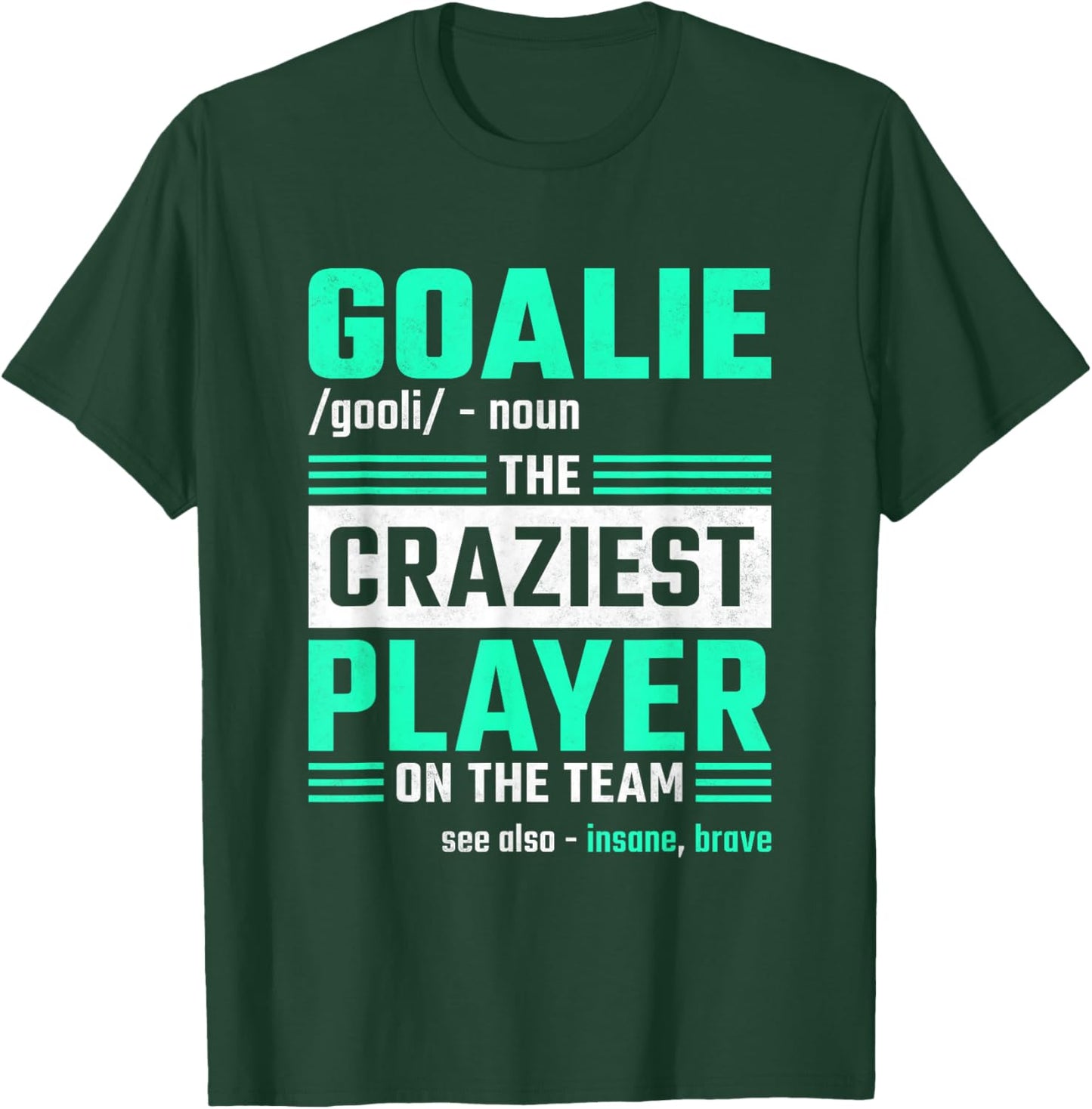 Goalie, Soccer Player T-Shirt - T-Shirt | Forest