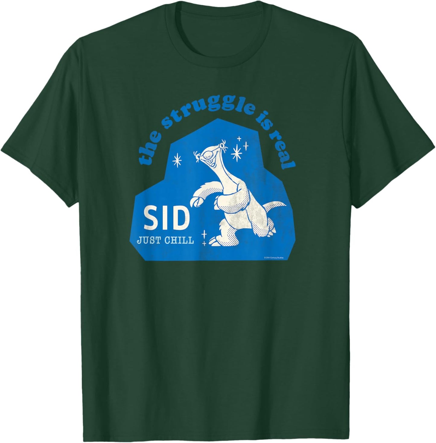 Ice Age Sid The Struggle is Real Just Chill T-Shirt - T-Shirt | Forest