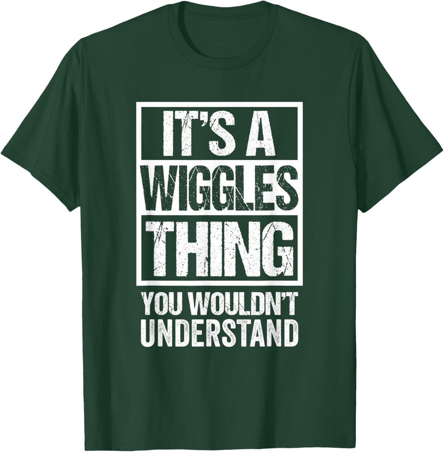 It's A Wiggles Thing You Wouldn't Understand Pet Name T-Shirt - T-Shirt | Forest