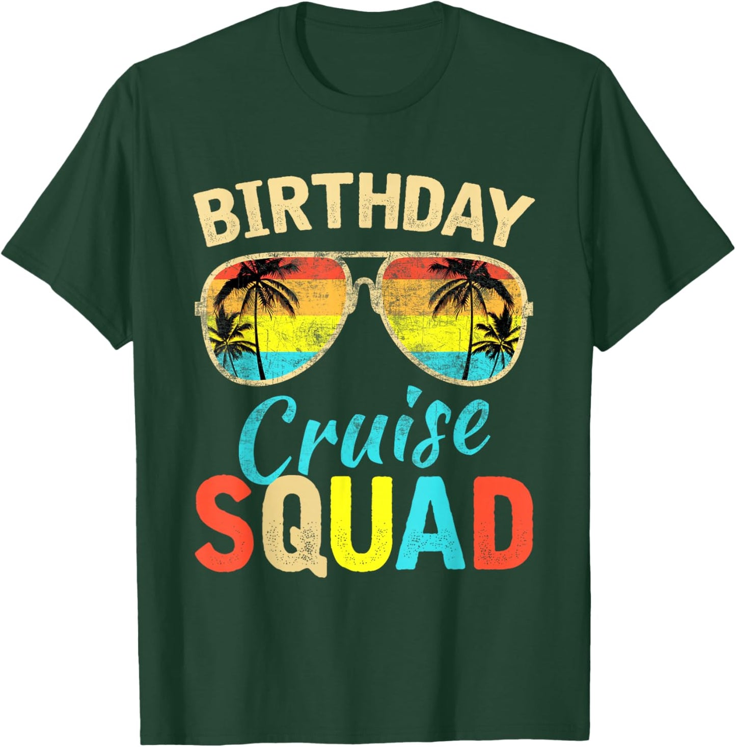 Birthday Cruise Squad Birthday Party Cruise Squad 2025 T-Shirt - T-Shirt | Forest