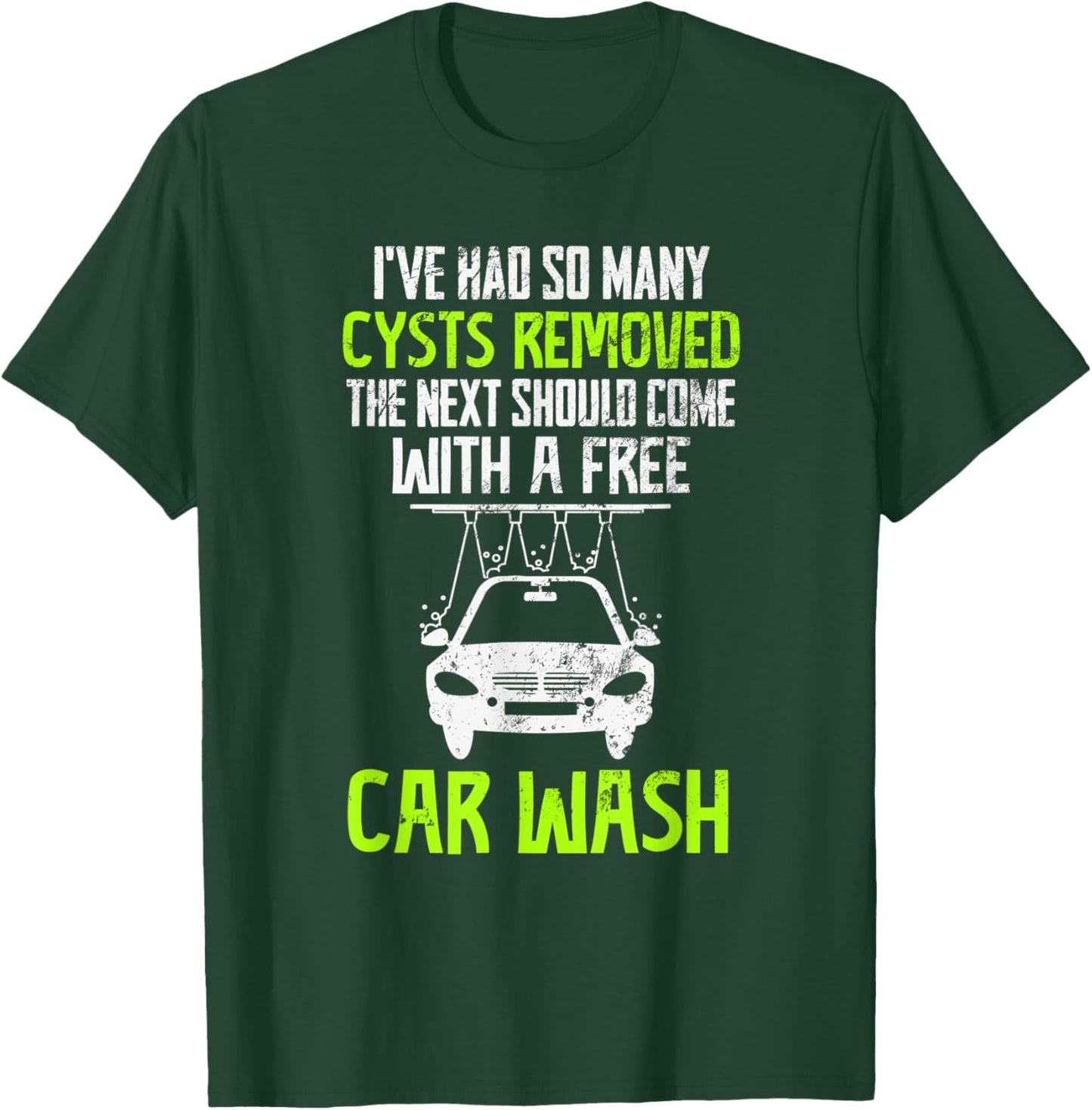 Cyst Awareness Funny Cyst Removal Surgery Recovery T-Shirt - T-Shirt | Forest