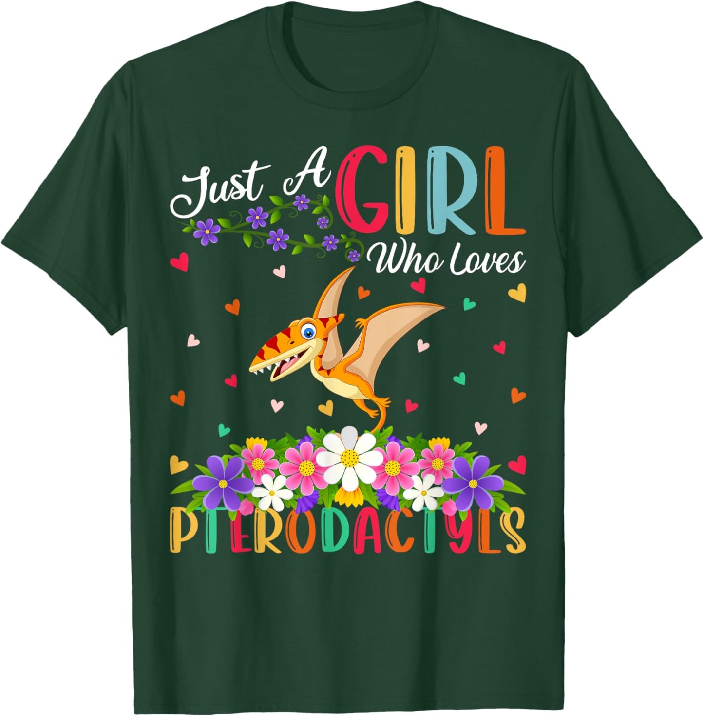 Pterodactyls Dinosaur Bird Just A Girl Who Love Pterodactyls T-Shirt - T-Shirt | Forest