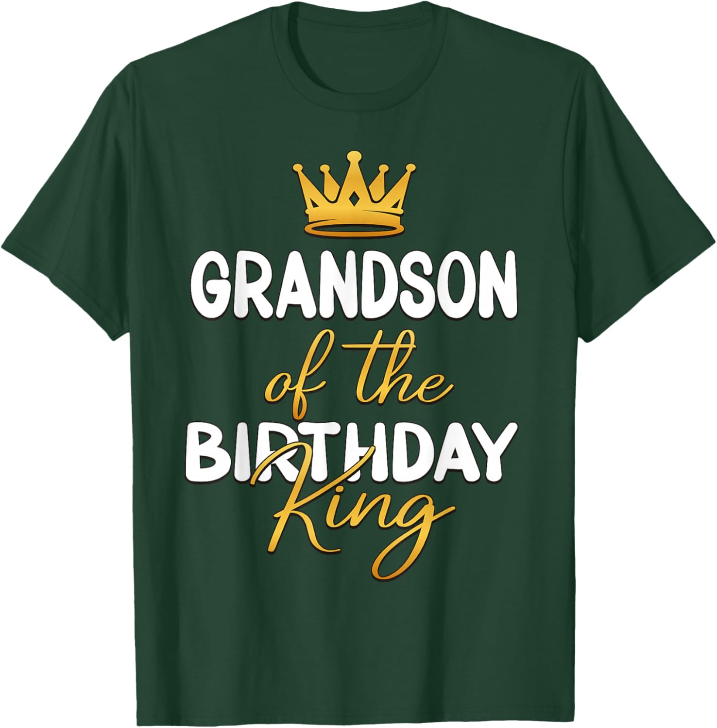 Grandson Of The Birthday King Bday Party Idea T-Shirt - T-Shirt | Forest