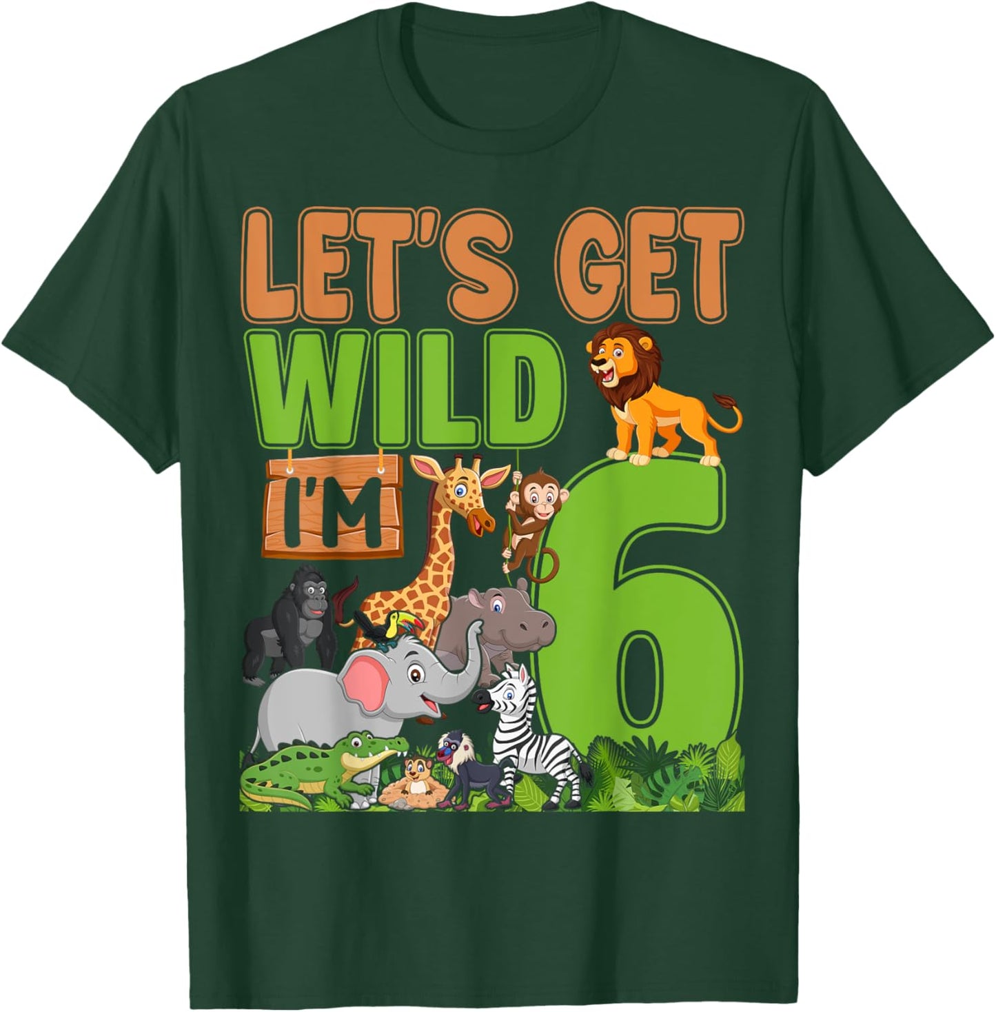 6 Year Old Zoo Birthday Safari Jungle Animal 6th Birthday T-Shirt - T-Shirt | Forest