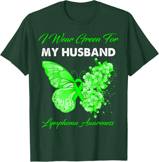 Butterfly I Wear Green For My Husband Lymphoma Awareness T-Shirt - T-Shirt | Forest