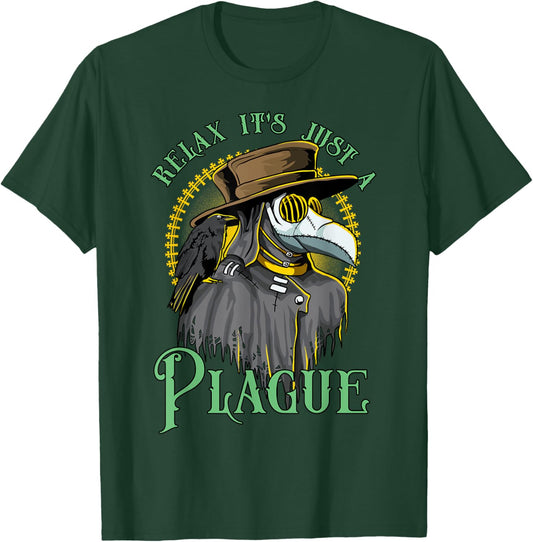Relax It's Just A Plague Funny Doctor Middle Age Medicine T-Shirt - T-Shirt | Forest