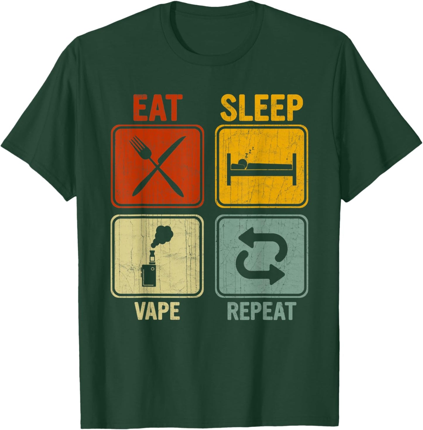 Sarcastic Retro Design For Vape Lover Eat Sleep Vape Repeat T-Shirt - T-Shirt | Forest