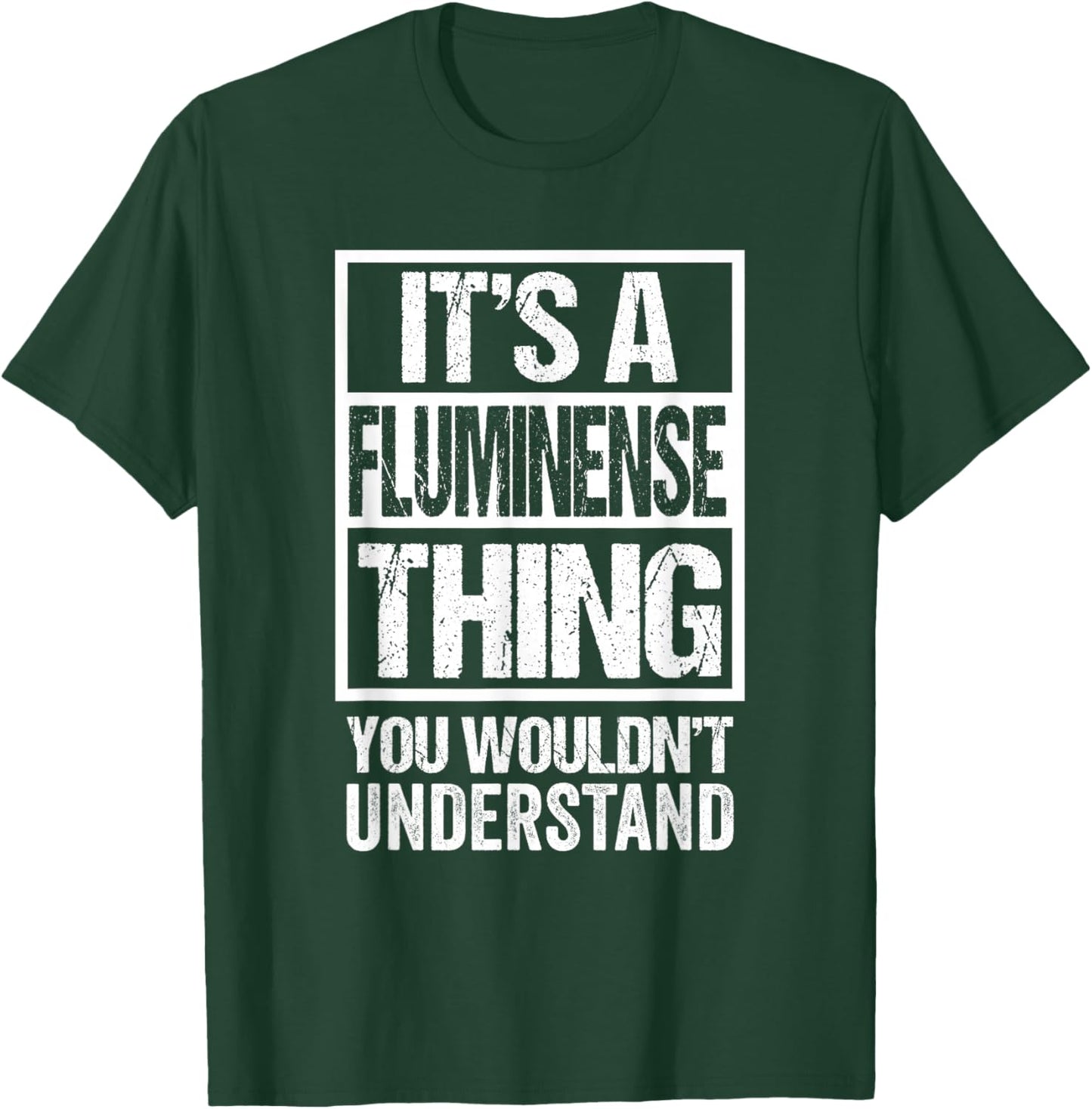 A Fluminense Thing You Wouldn't Understand Brazil Brasil T-Shirt - T-Shirt | Forest