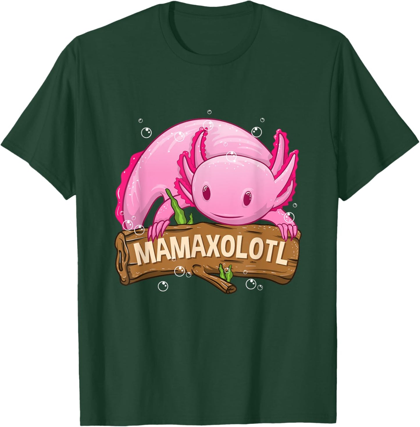 Mamaxolotl Mama Axolotl Mom For Mother's Day Axolotl T-Shirt - T-Shirt | Forest