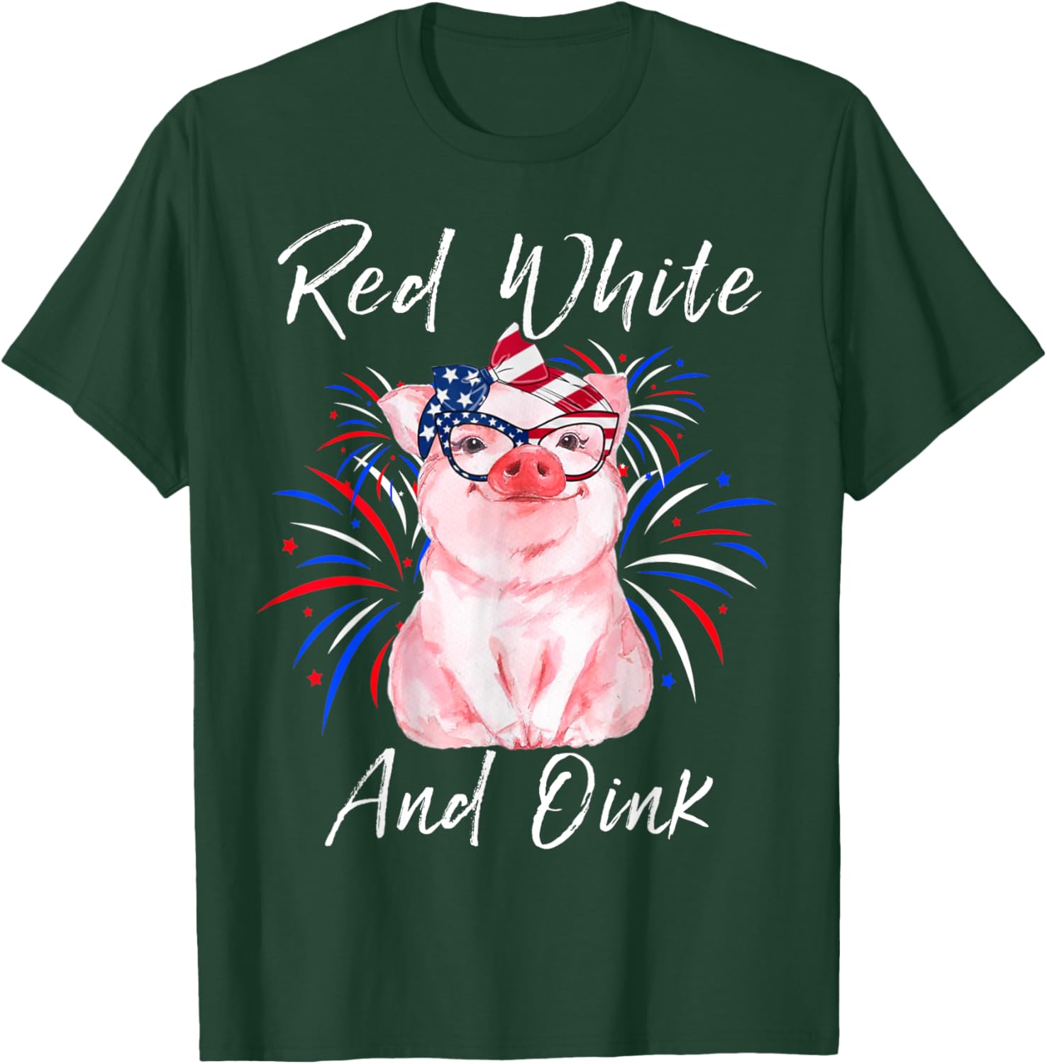Red White And Oink Cute Pig 4th Of July USA Flag Patriotic T-Shirt - T-Shirt | Forest