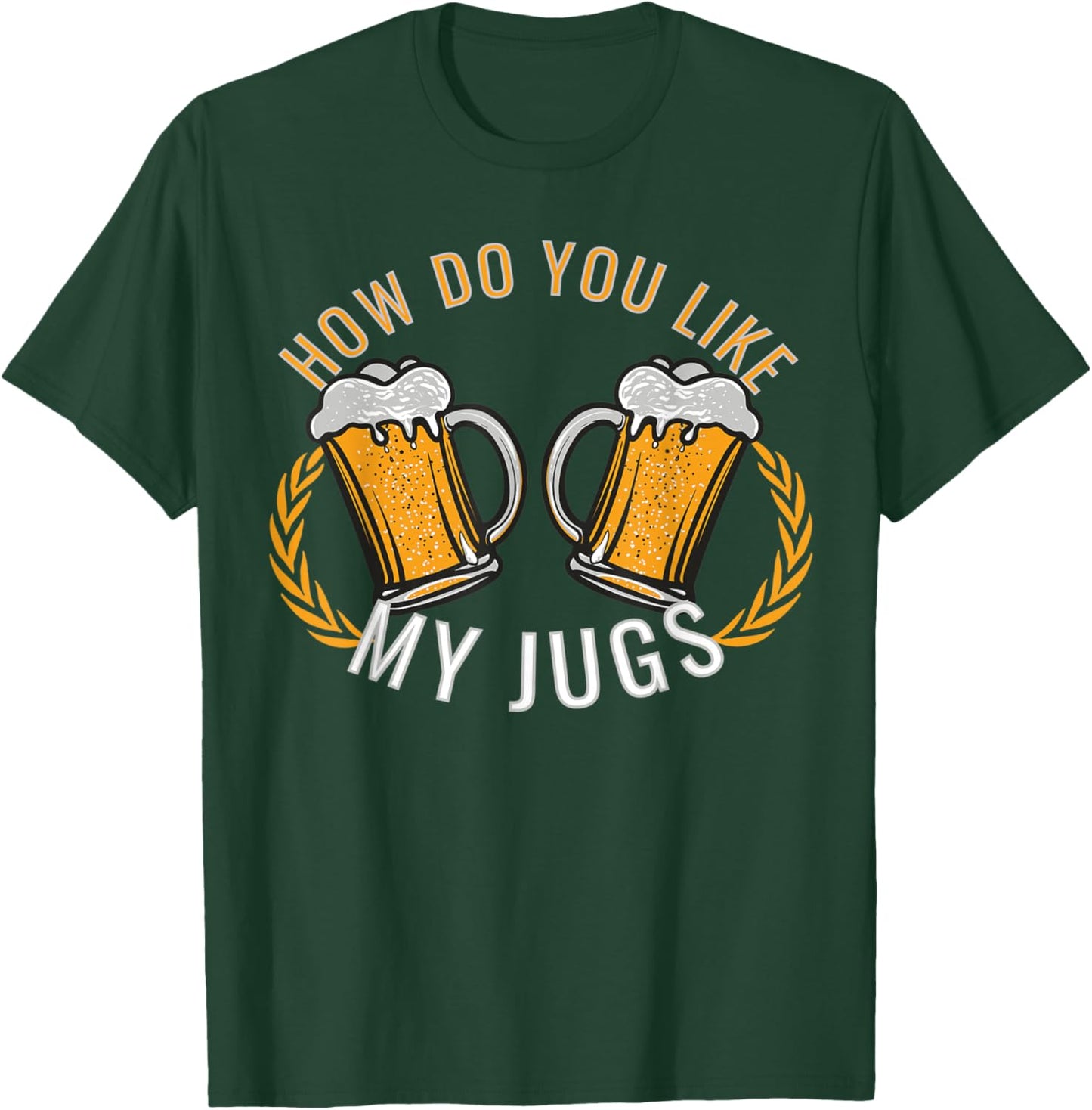 Fun Beer Drinking apparel Oktoberfest Jugs Costume T-Shirt - T-Shirt | Forest