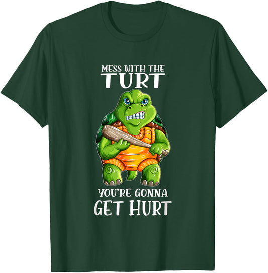 Evil Turtle Mess with the Turt You're Gonna Get Hurt T-Shirt - T-Shirt | Forest