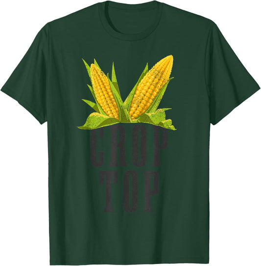 Crop Top Funny Farming Crops Farm Corn Farmer T-Shirt - T-Shirt | Forest