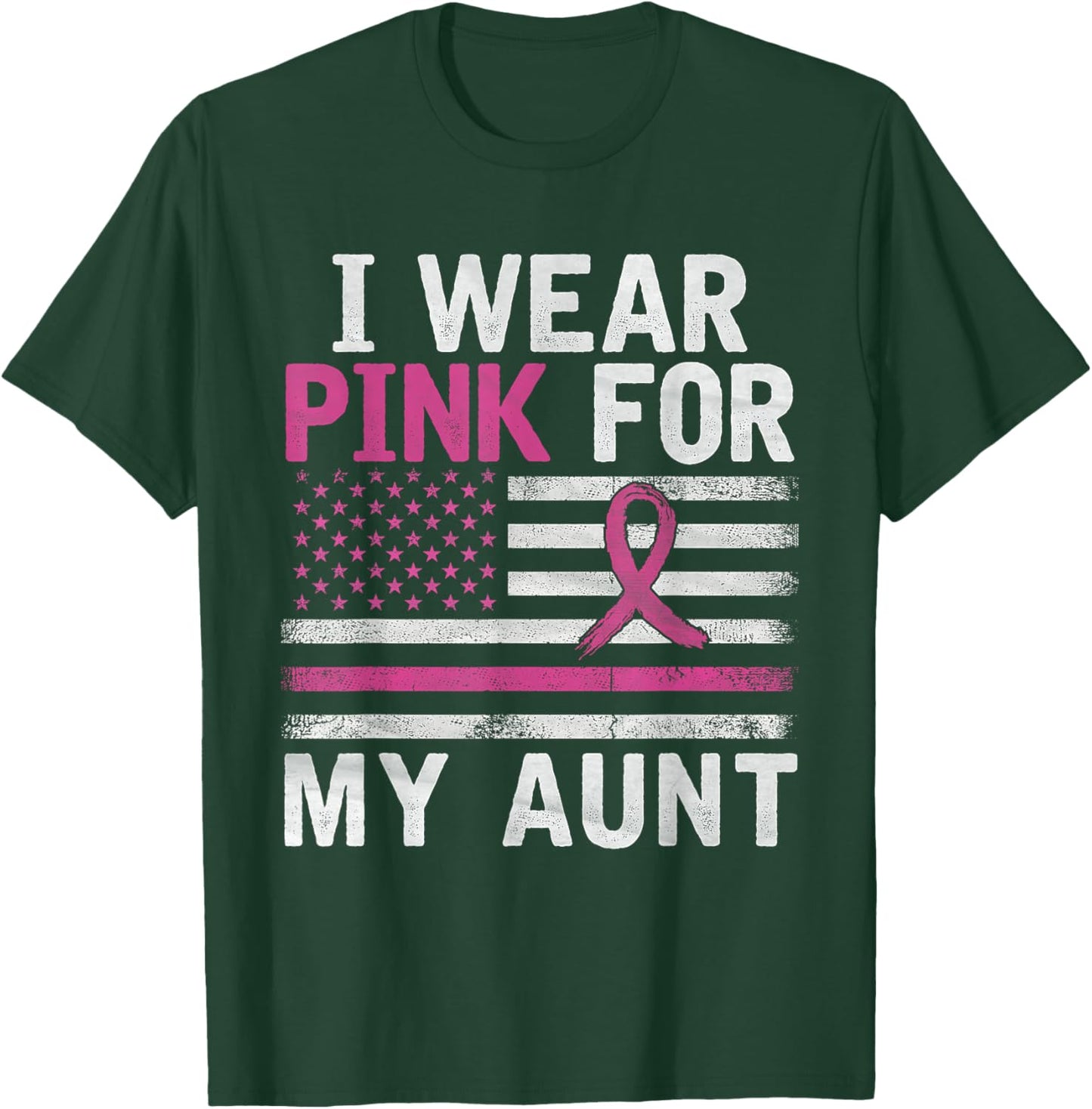 Breast Cancer Awareness Month Cute I Wear Pink For My Aunt T-Shirt - T-Shirt | Forest