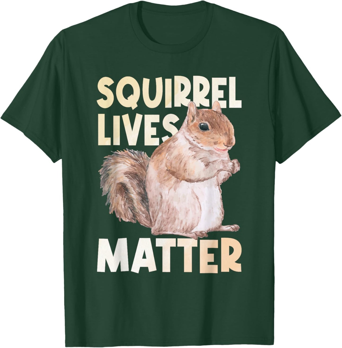 Squirrel Lives Matter - Squirrel Lover Funny Animal Lover Small T-Shirt - T-Shirt | Forest