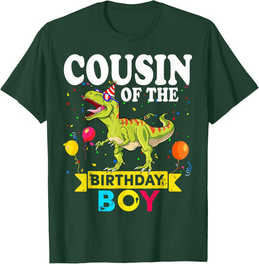 Cousin Of The Birthday Boy Dinosaur T-Rex Matching Family T-Shirt - T-Shirt | Forest