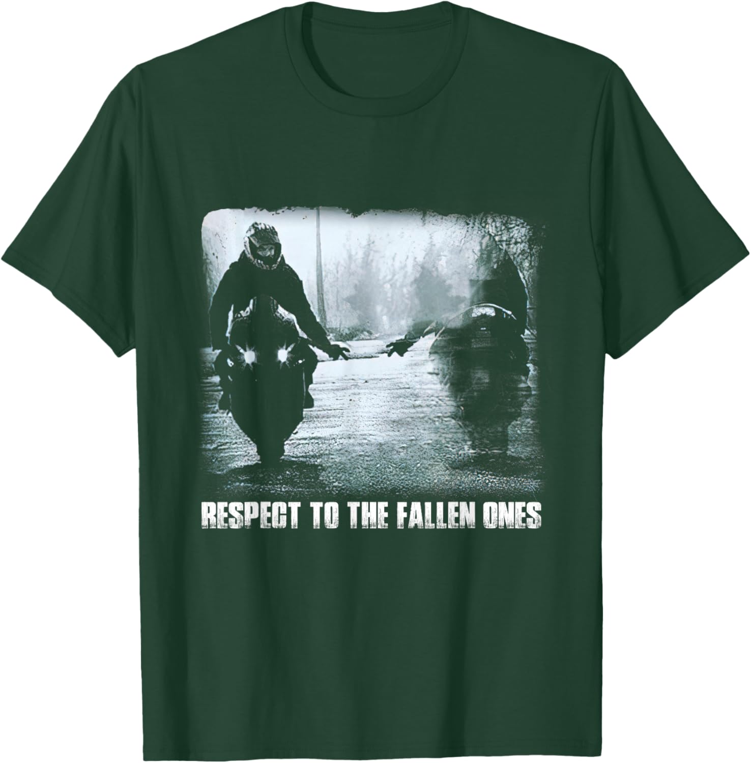 Respect the fallen ones motorcycle biker lover T-Shirt - T-Shirt | Forest