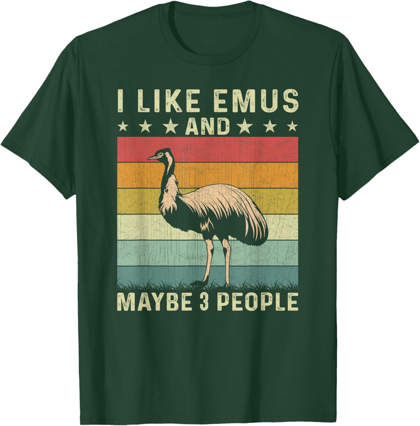 I Like Emus and Maybe 3 People Retro 60s 70s Emu T-Shirt - T-Shirt | Forest