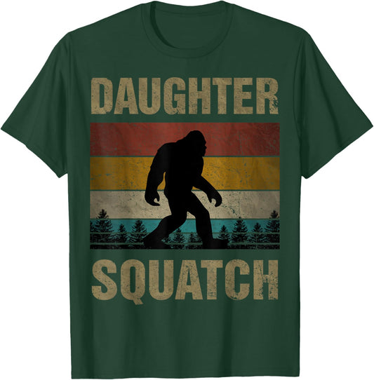 Daughter Squatch Bigfoot Daughter Sasquatch Yeti Family T-Shirt - T-Shirt | Forest