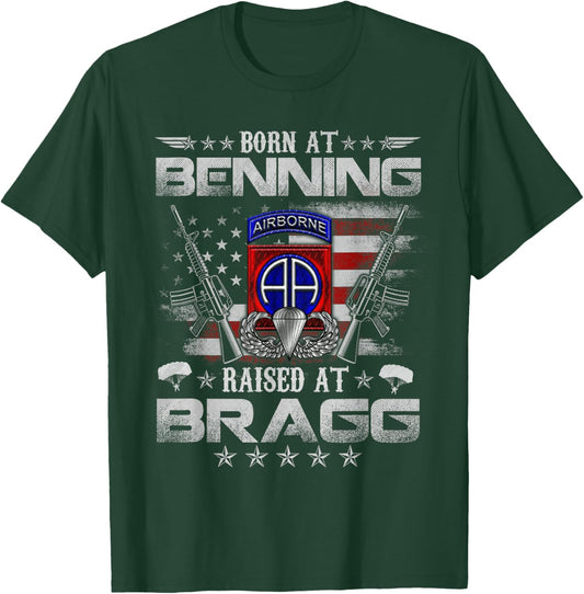 82nd Airborne Division Born At Ft Benning Raised Fort Bragg T-Shirt - T-Shirt | Forest