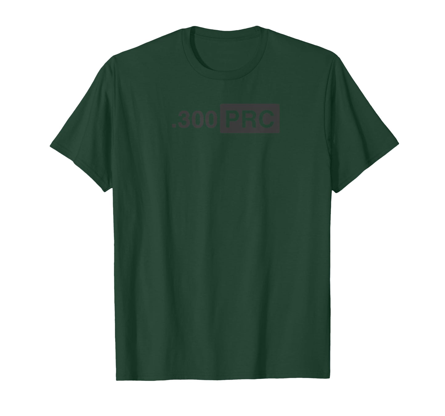 .300 PRC Ammo - Long Range, Hunting Ammo - .300 PRC T-Shirt