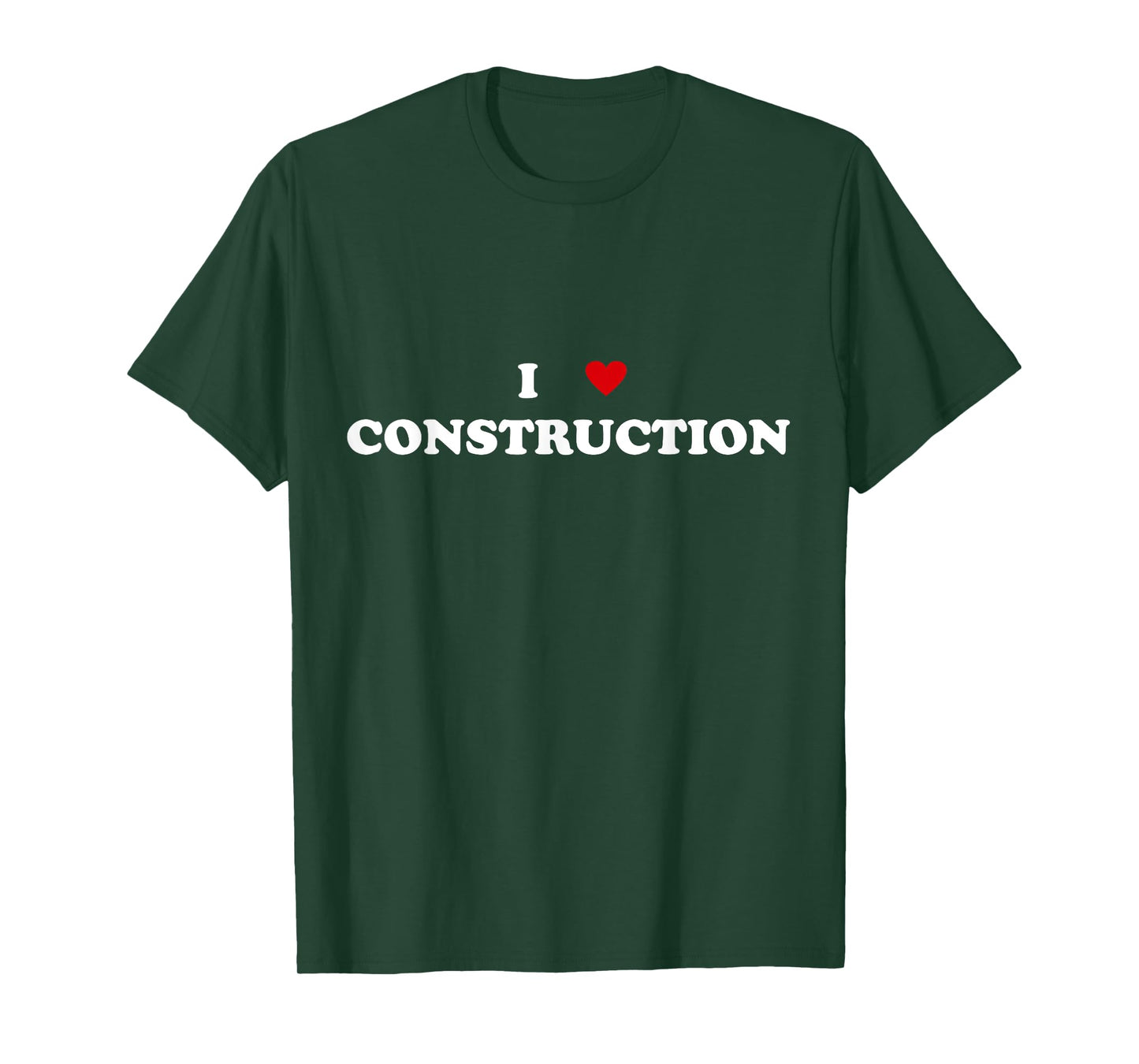 I Heart Construction Worker Builder - I Love Construction T-Shirt