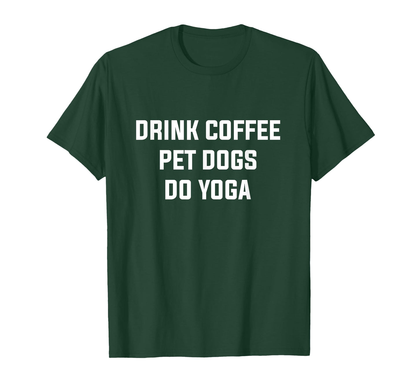 Drink Coffe Pet Dogs Do Yoga Women's Yoga Coffee Dog Lover T-Shirt