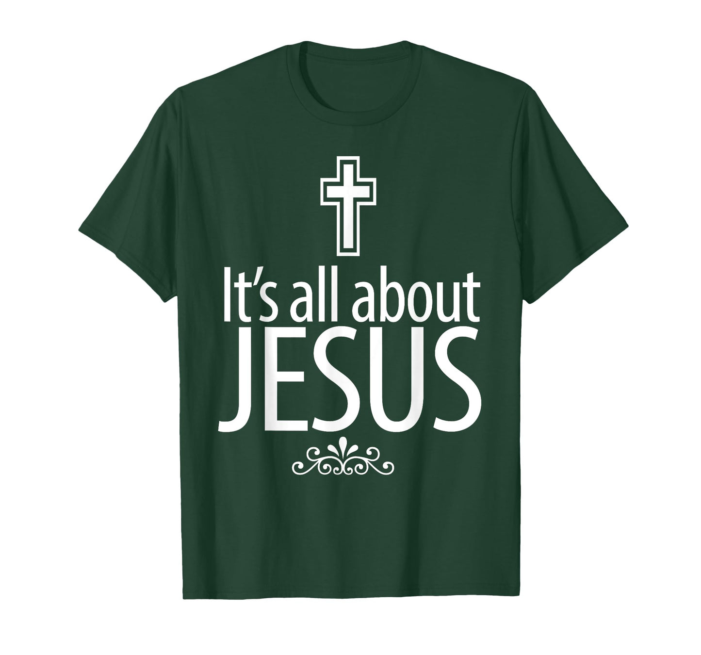 Christerest: It's All About Jesus Christian Gift T-Shirt T-Shirt