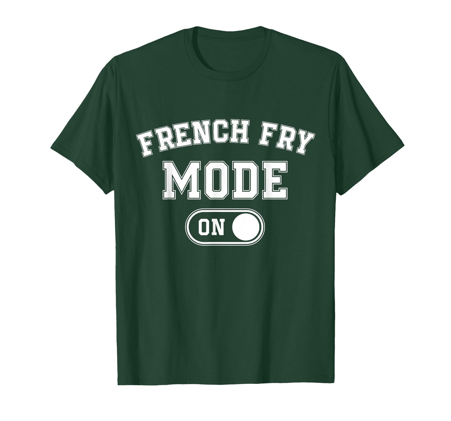 French Fry Mode On Costume Funny Potato Gift Food Worker T-Shirt