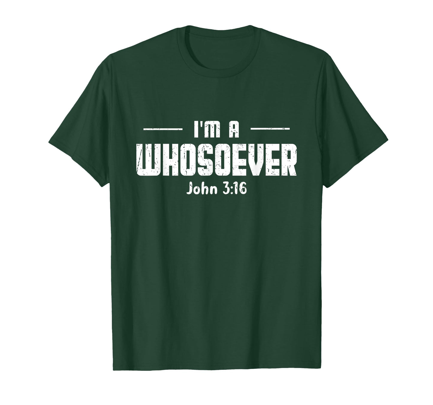 I'm A Whosoever John 3 16 Bible Verse Christian Religious T-Shirt
