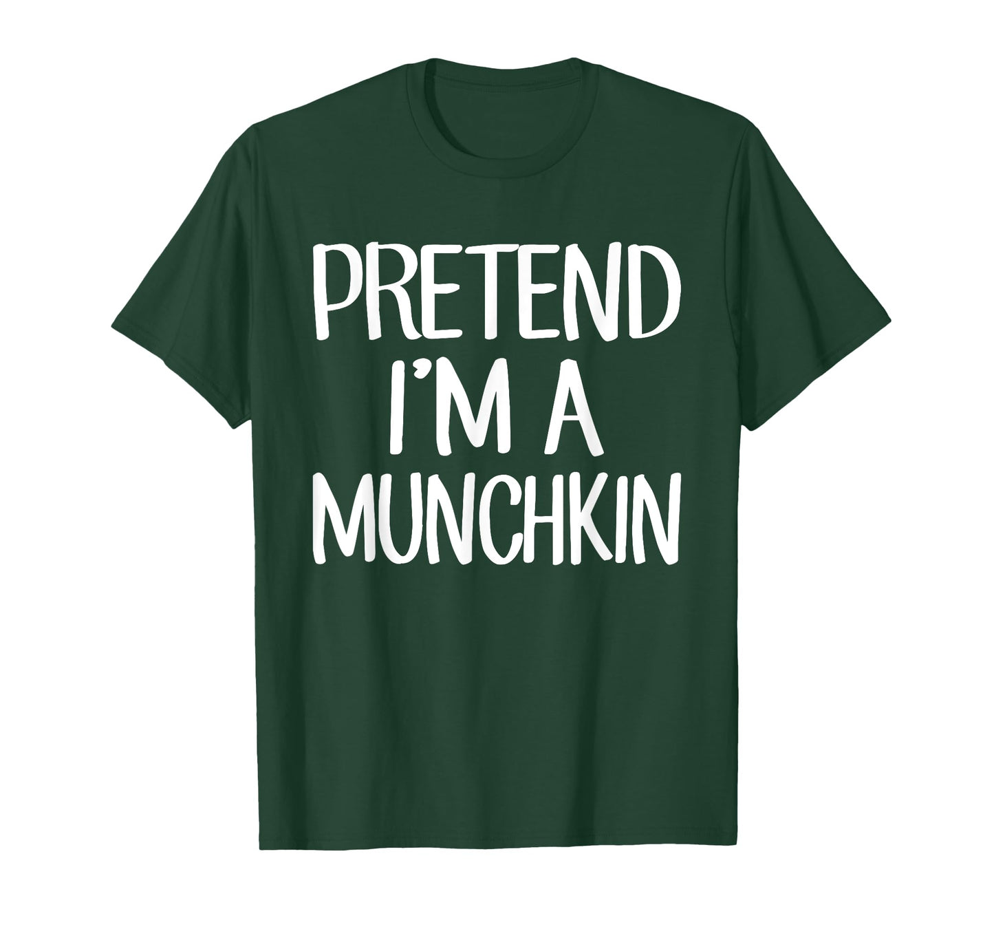 Pretend I'm A Munchkin Costume Family Lazy Easy Halloween T-Shirt
