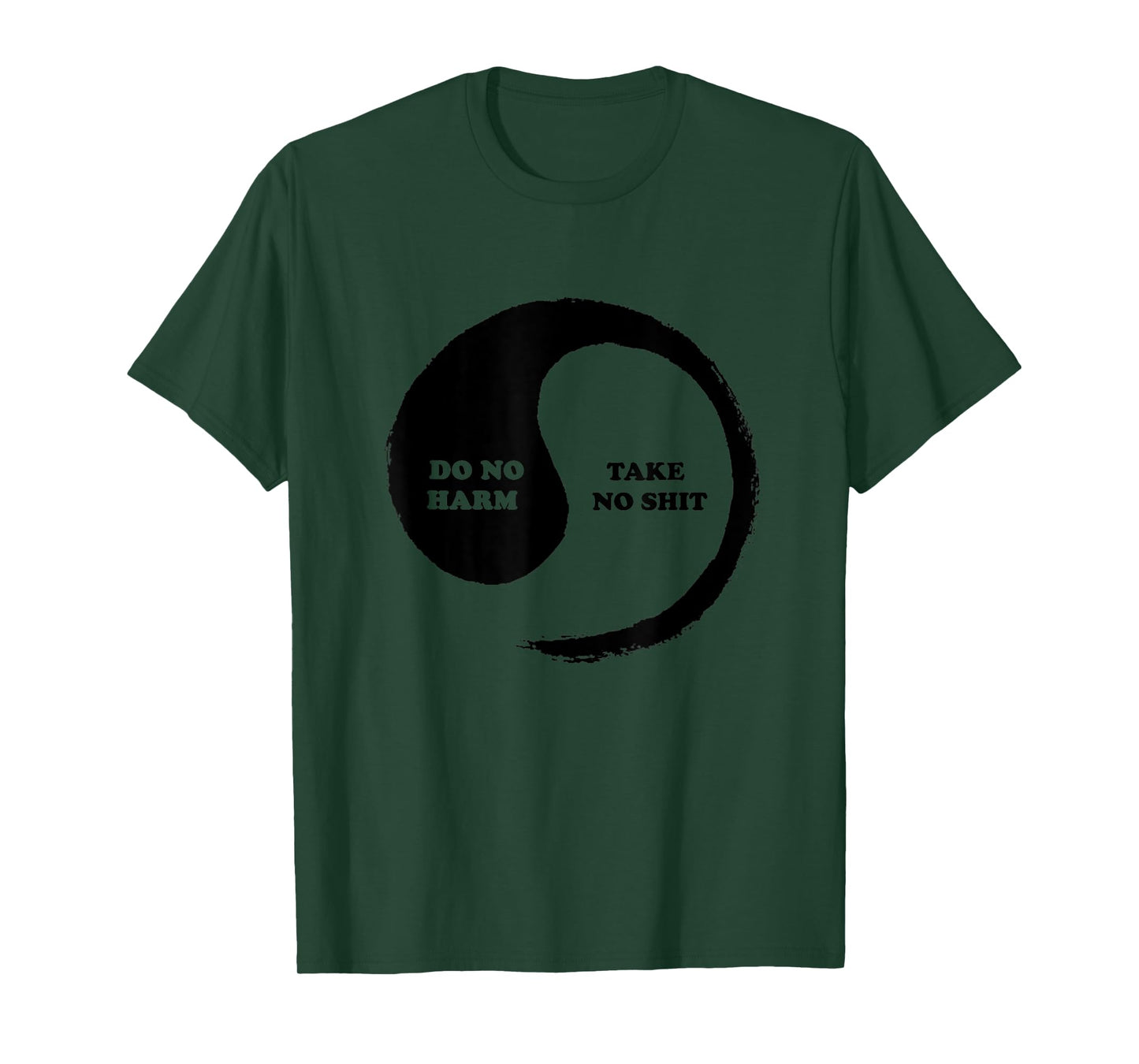 Yinyang of Life - Do No Harm, Take No Shit T-Shirt