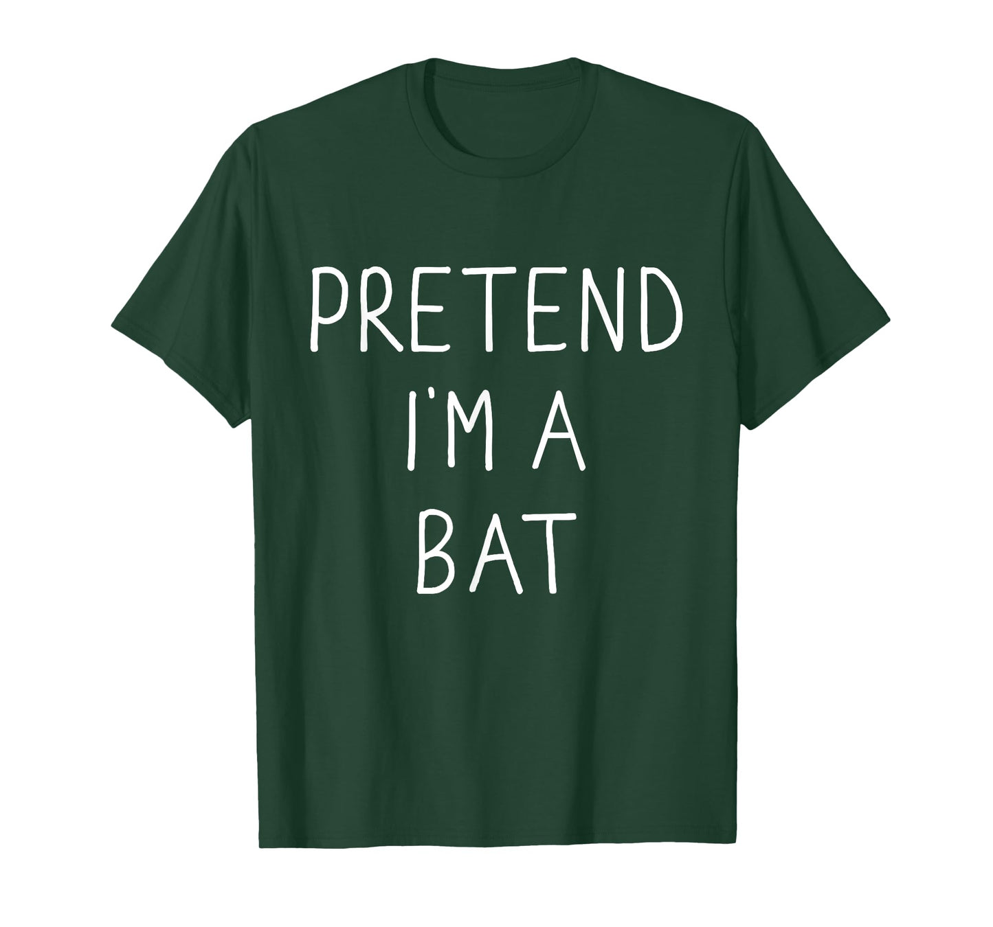 Pretend I'm a bat funny lazy easy DIY halloween costume T-Shirt