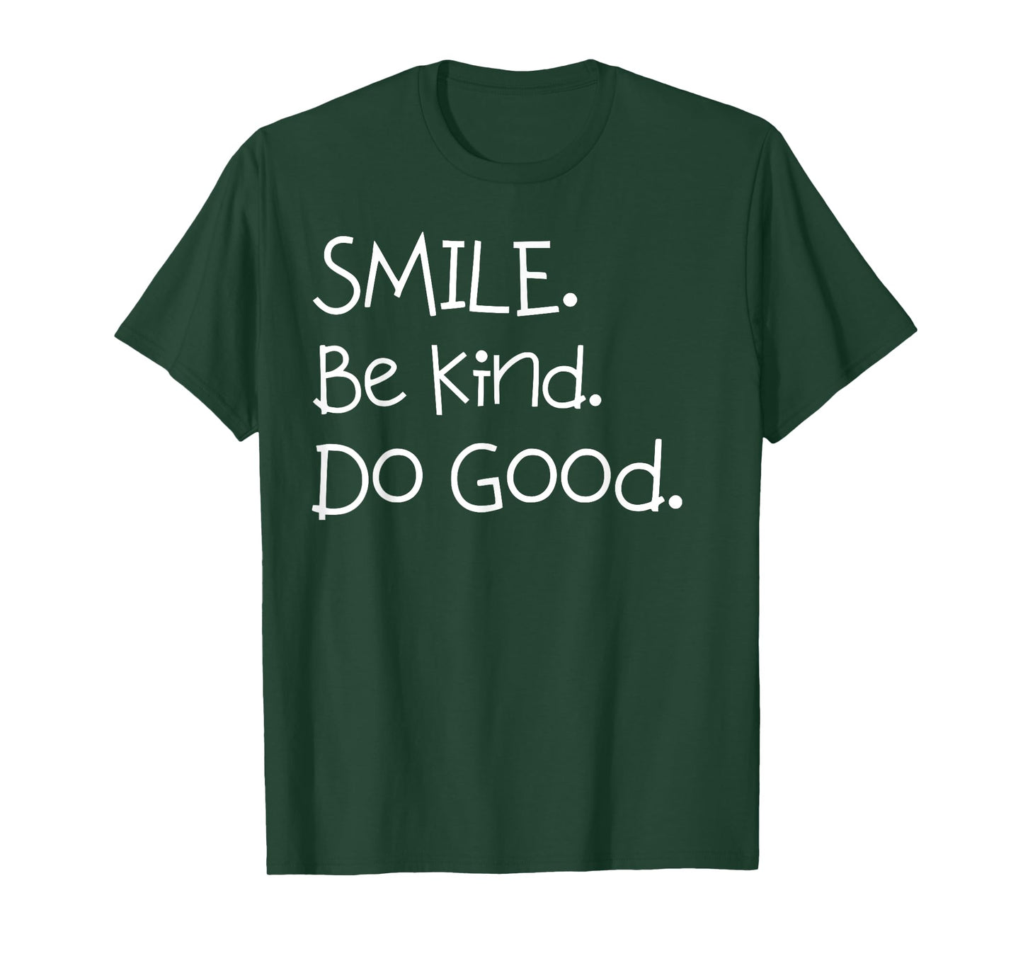 Smile. Be Kind. Do Good. shirt for Mom and Me or Dad and Me T-Shirt