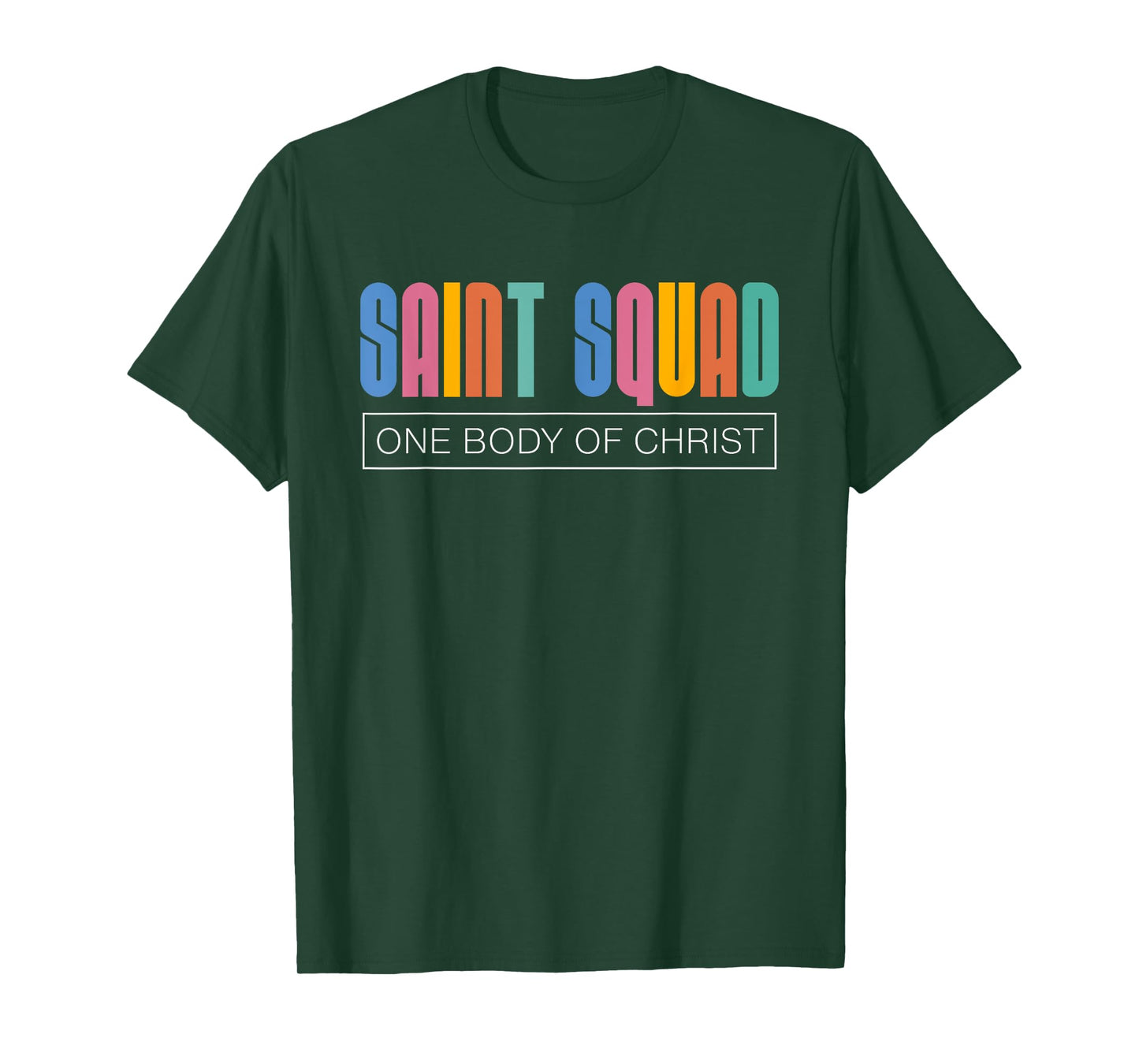 Saint Squad One Body of Christ Christian Teen Design Dk T-Shirt