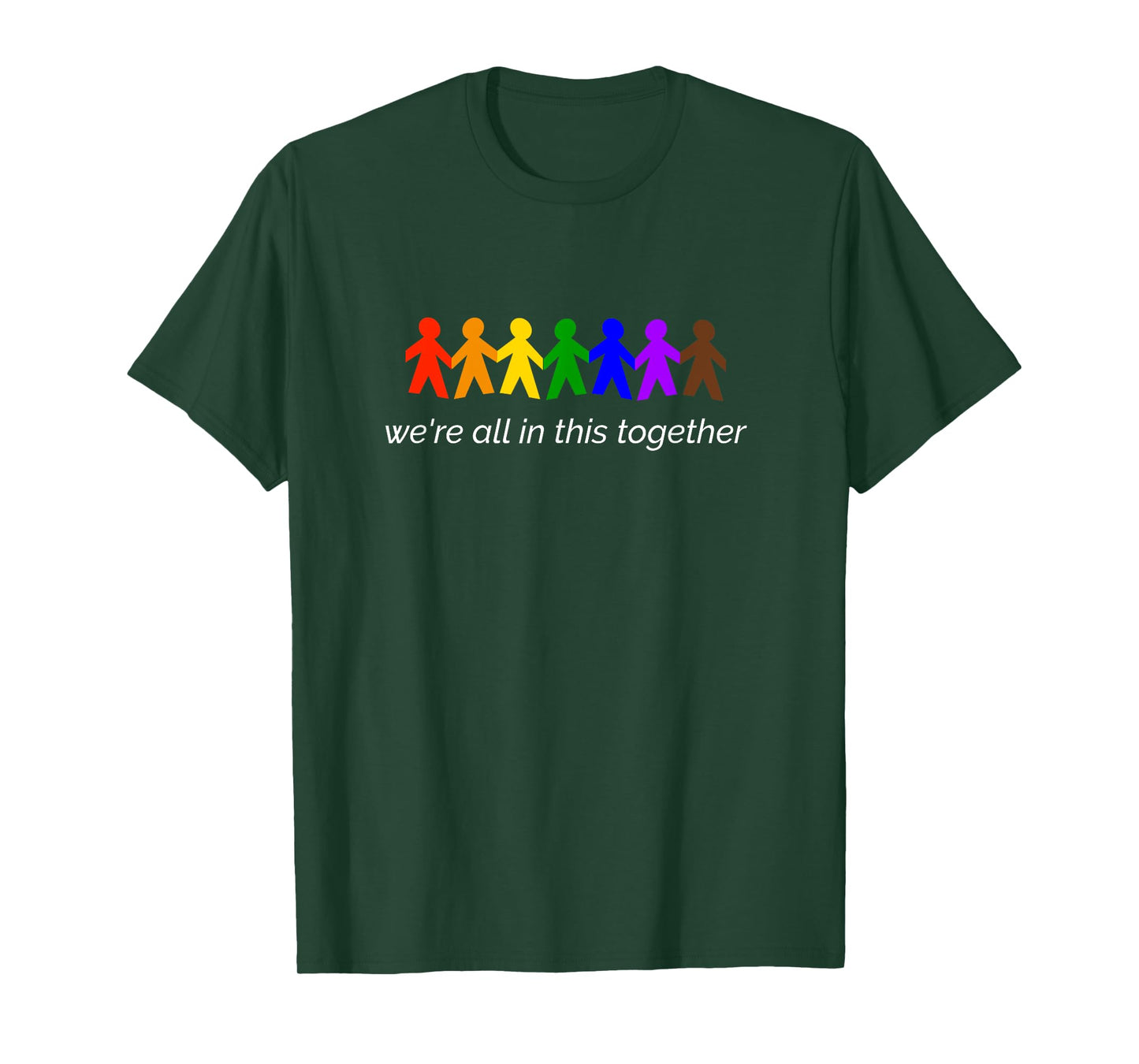 We're All In This Together T-Shirt