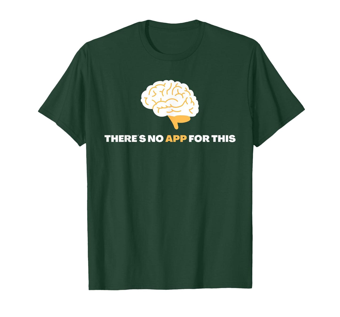 There´s No App For This - Mindful Brain Yoga - Good Habits T-Shirt