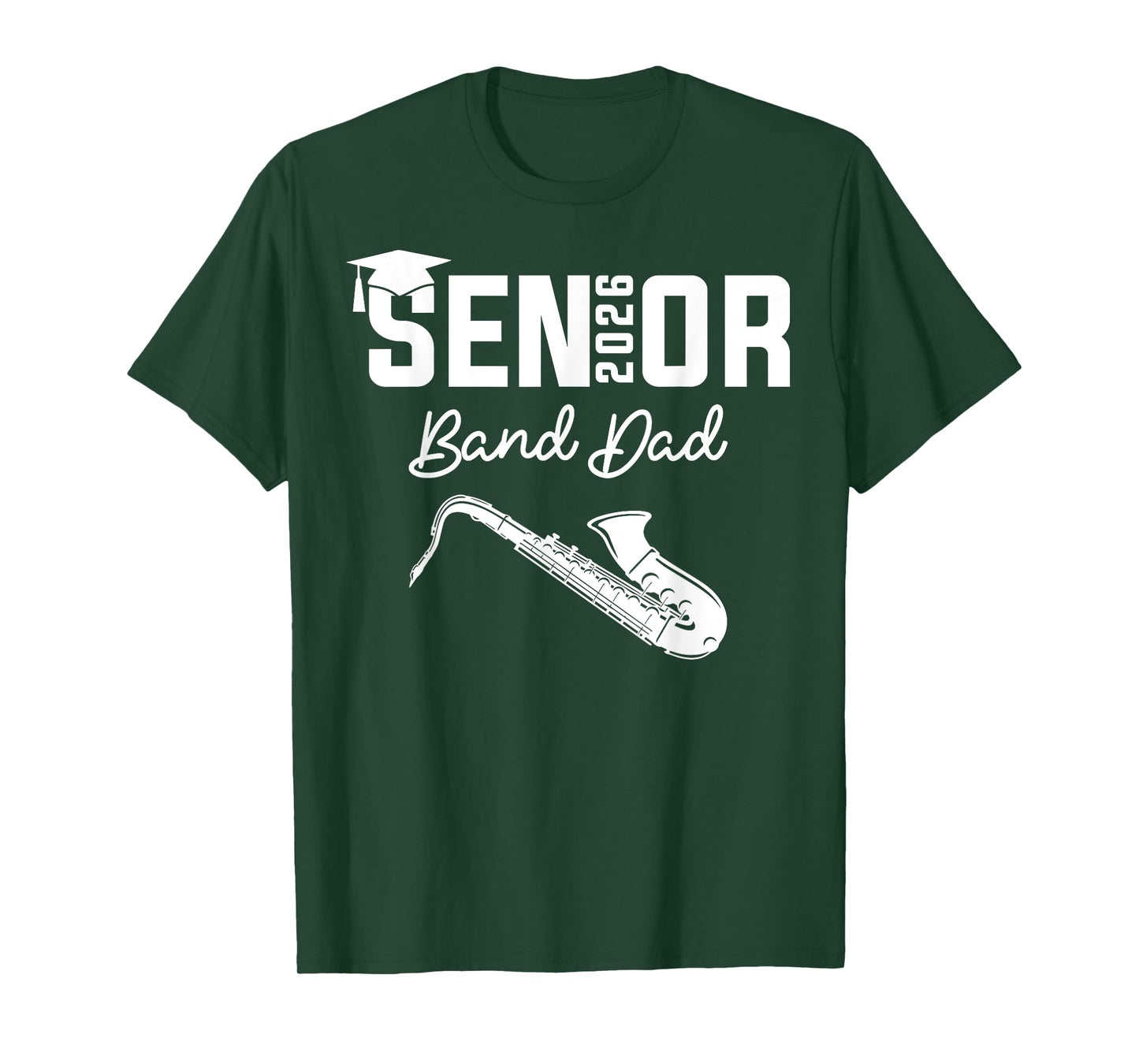 Senior Band Dad 2026 Marching Band Class Of 2026 Saxophone T-Shirt