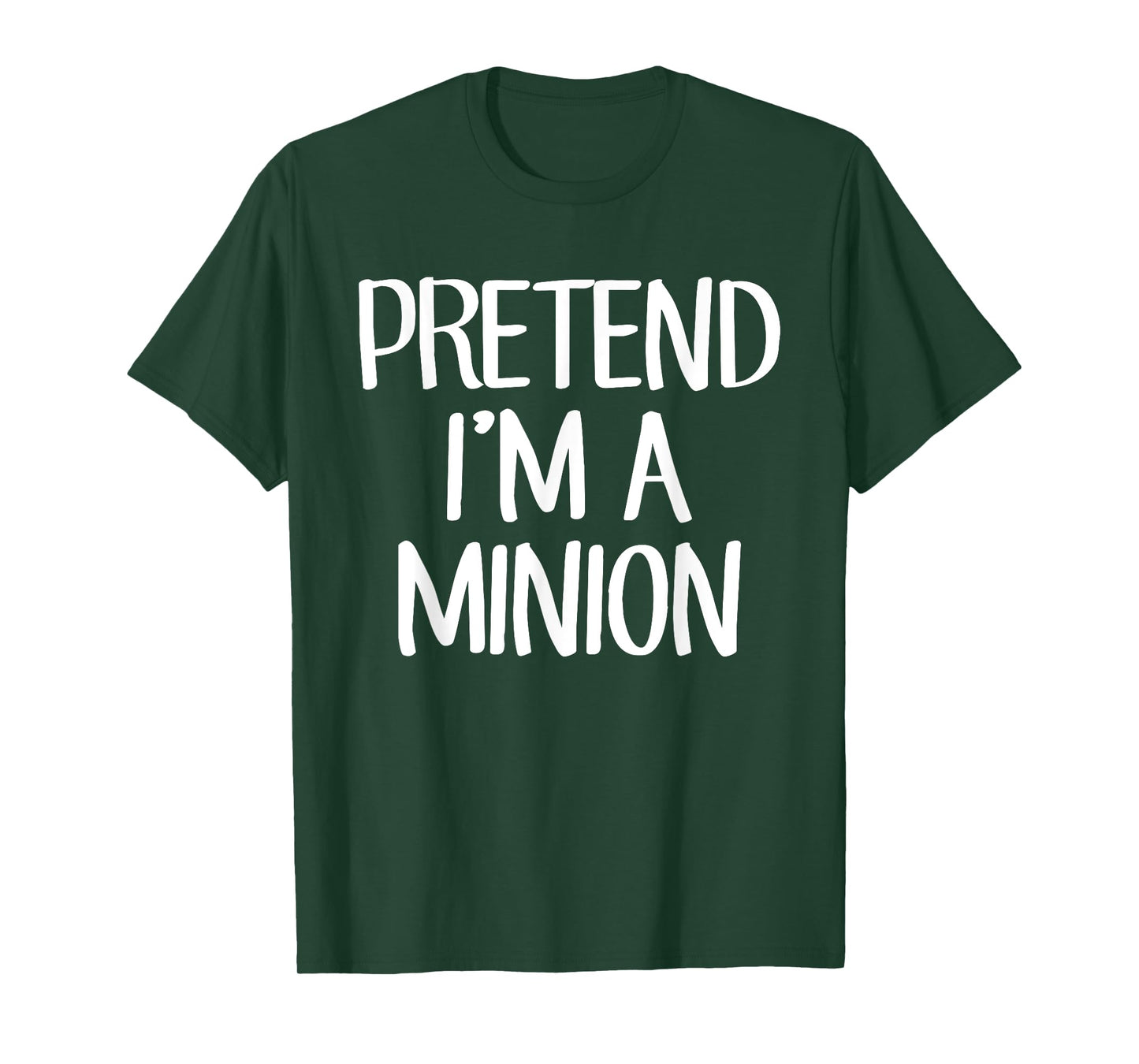Pretend I'm A Minion Costume Family Lazy Easy Halloween T-Shirt